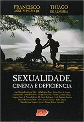 SEXUALIDADE CINEMA E DEFICIENCIA (PRODUTO USADO - MUITO BOM)