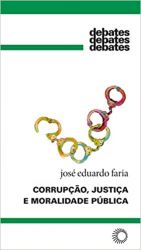 CORRUPÇAO JUSTIÇA E MORALIDADE PUBLICA (PRODUTO NOVO)