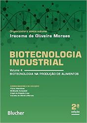 BIOTECNOLOGIA INDUSTRIAL VOLUME 4 BIOTECNOLOGIA NA PRODUÇAO DE ALIMENTOS (PRODUTO NOVO)