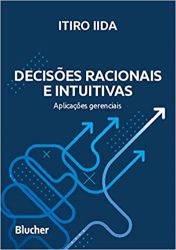 DECISOES RACIONAIS E INTUITIVAS - APLICAÇOES GERENCIAIS (PRODUTO NOVO)